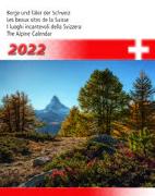 Cal. Berge + Täler der Schweiz 2022 Ft. 31x40