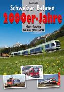Schweizer Bahnen 2000er-Jahre
